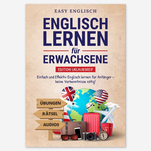 Book Cover Design: German book teaching adults English for their vacation (this will be a series) Design by tata visual