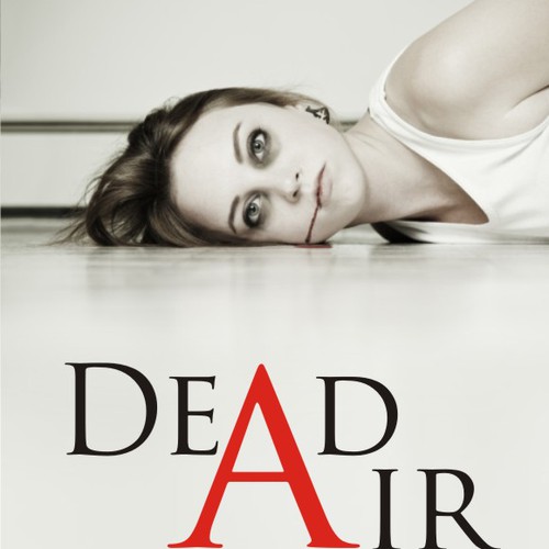Book Cover Design for "Dead Air" Design by Irexz !!
