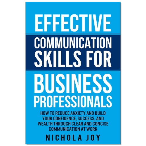 Design a book cover targeting  business professionals that want to enhance communication skills. Design by Ramarao V Katteboina