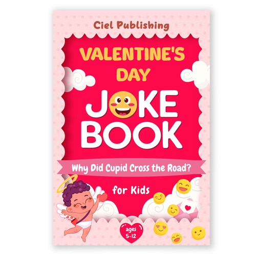 Book cover design for catchy and funny Valentine's Day Joke Book Design por Kristydesign