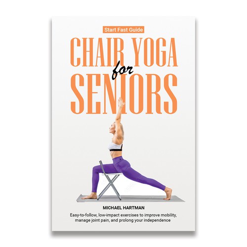 Attention grabbing book cover for "chair yoga for seniors" Design réalisé par UnlimitedDesign.in