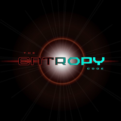 "What is the meaning of Life? Are we mere simulations?" Find Out! MOVIE TITLE CARD for "The Entropy Code" Design by TJCD
