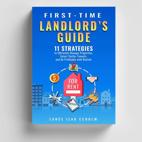 Design an attention-grabbing book cover for first-time landlords Réalisé par Vinegarice