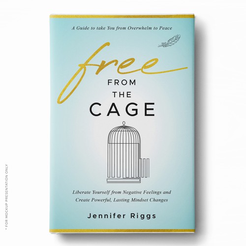 Free From the Cage book cover--Self help/emotional freedom Design by Klassic Designs