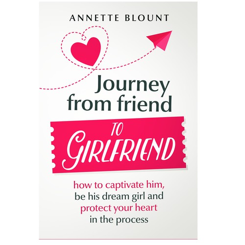 Design a book cover that is fun and playful to help single women experience love beyond friendship Ontwerp door Charala