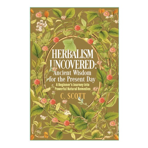 Depiction of powerful ancient herbal wisdom for modern times for an ebook on herbalism Design by logroll