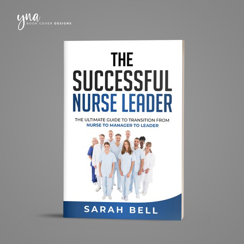 I need a powerful book cover that will appeal to nurses and healthcare professionals. Design by Yna