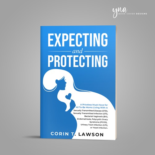 A Women's Health Book Cover For Pregnant Woman Protecting Their Pregnancy Design by Yna