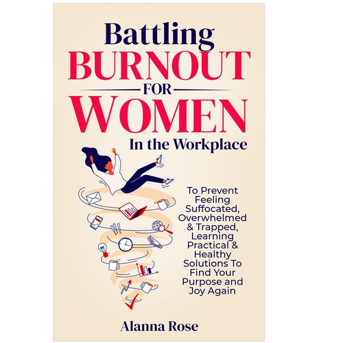 Battling Burnout For Women In the Workplace Contest Design by Hennah