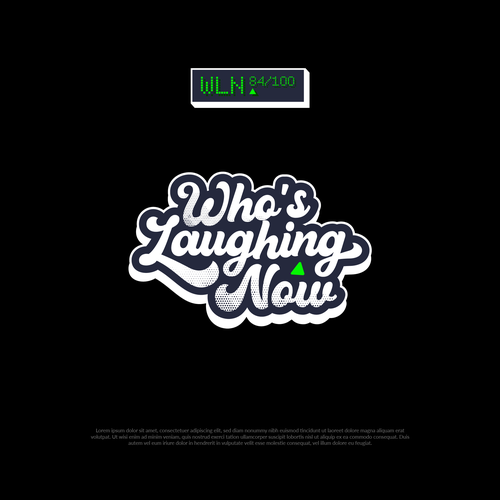 Who's Laughing Now? Design by Agyahm°