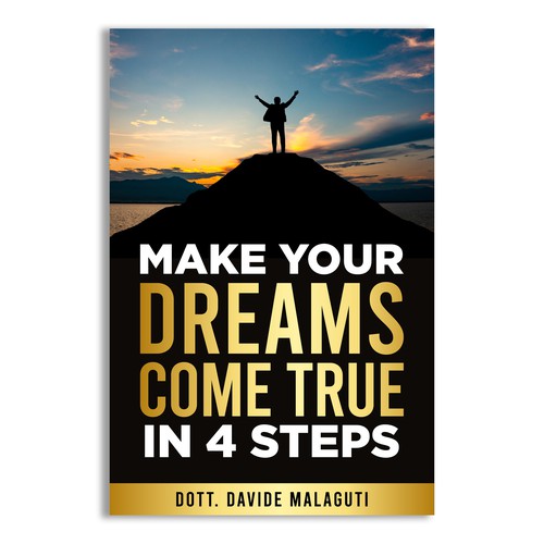 Copertina efficace per il libro: Realizza i tuoi sogni in 4 mosse Design by Unboxing Studio