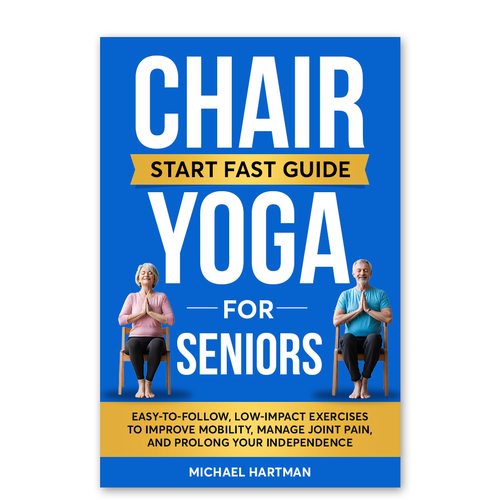 Attention grabbing book cover for "chair yoga for seniors" Design by Knorpics