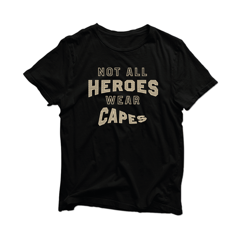 Anti Hero Shirt design - Not All Heroes Wear Capes Design by R-OR