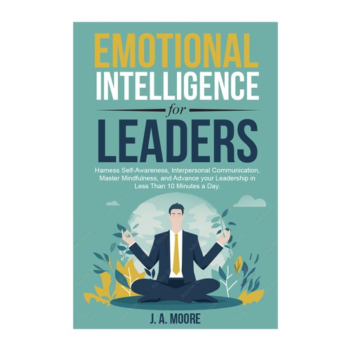Need an Emotional Intelligence for leaders book cover. Design by anisha umělec