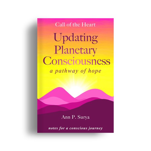 Bright and simple book cover on heart consciousness and planetary change Design by Yna