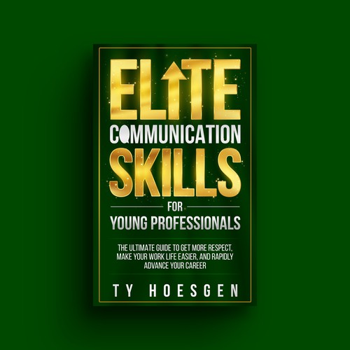 Design di ELITE BOOK COVER for Communication Book - Target Audience is Young Professionals Hungry for Success di Distinguish♐︎