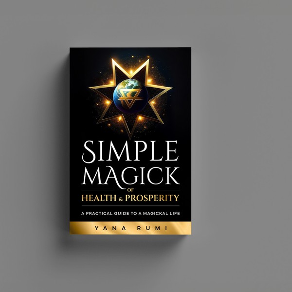 Simple Magick of Health & Prosperity