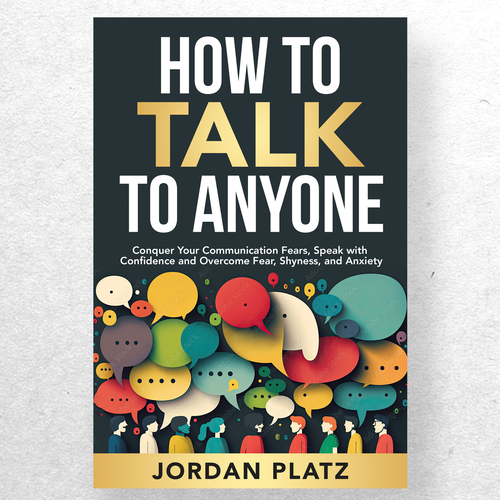 Book cover design required. Book title - 'How To Talk To Anyone' Design by ryanurz