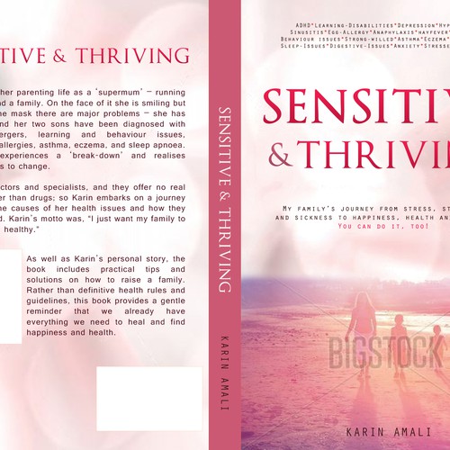 Create a book cover for "Sensitive and Thriving" giving parents inspiration and hope Design by Annia.