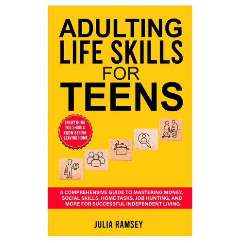 Eye catching, modern cover for Adulting Life Skills for Teens Design by Cover_Design_Expert