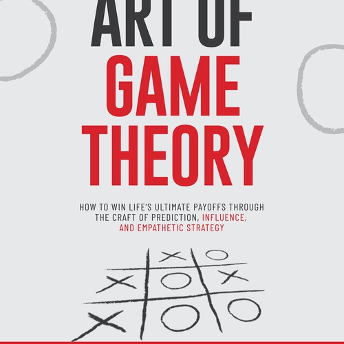 Design A Clever And Catchy "The Art Of Game Theory" Book Cover Design by MediaGraphix