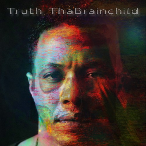 Create an album cover for up & coming artist Truth thaBrainchild Design by zlatnipapagaj