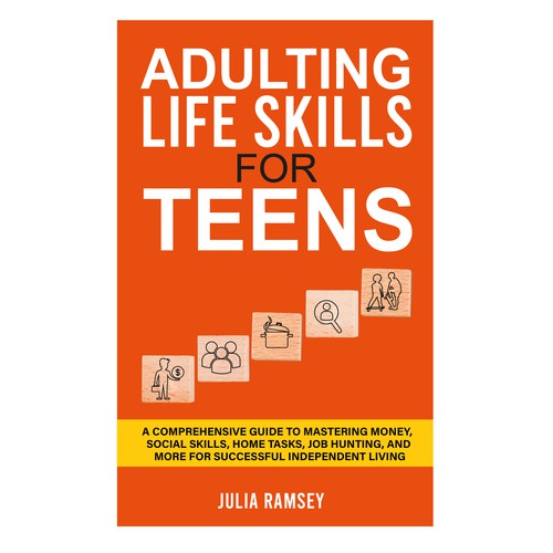 Eye catching, modern cover for Adulting Life Skills for Teens Design by Cover_Design_Expert