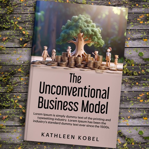 Book Cover Design (The Unconventional Business Model) Design by ~99~