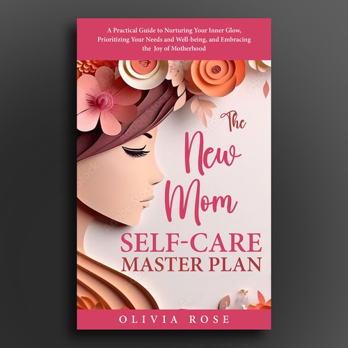 Self-care for New Moms book cover Design by Cinque❞