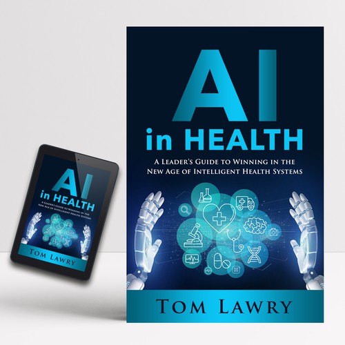 AI in Healthcare - Nonfiction Book Cover Design by iDea Signs