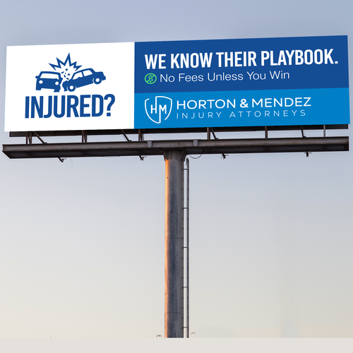 Personal Injury Lawyer Billboard Design Showdown! Design by Kosmos Creatives