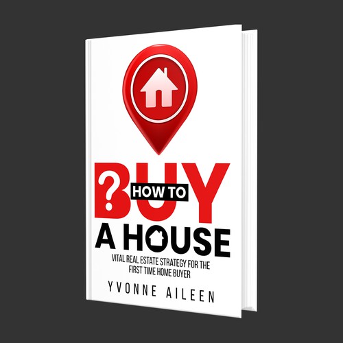 Empowering book cover for would-be homeowners - see link: https://drive.google.com/file/d/1OVe0bZmFt Design by Designs Guru Studio
