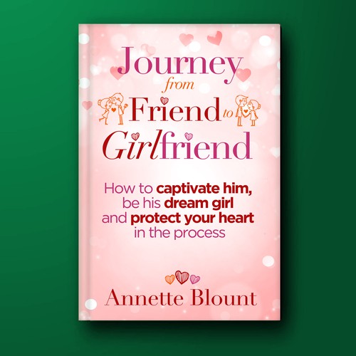 Design a book cover that is fun and playful to help single women experience love beyond friendship Design by arté digital graphics