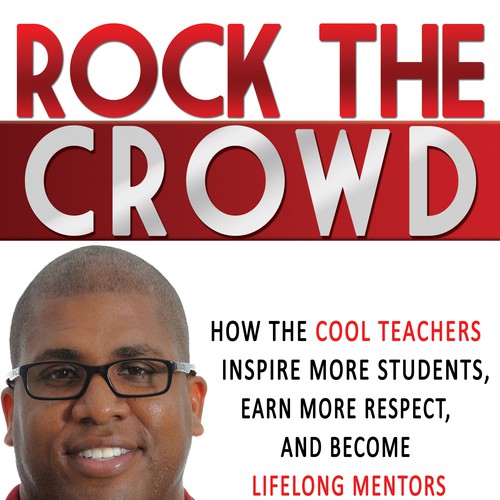 Rock the Crowd: A book for teachers Design by libzyyy