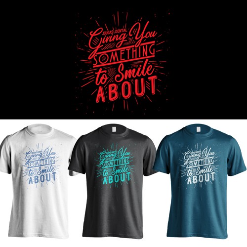 T shirt design for a fun, modern dental office Design by mozaikworld