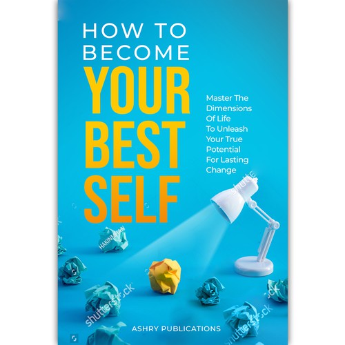 Book Cover: How To Become Your Best Self Design by ink.sharia