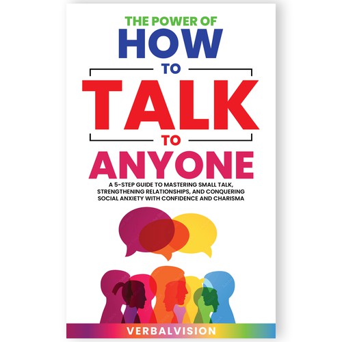 Create a Captivating Book Cover for "The Power of How to Talk to Anyone" – Showcase Your Creativity! Design by Mukeshmnp
