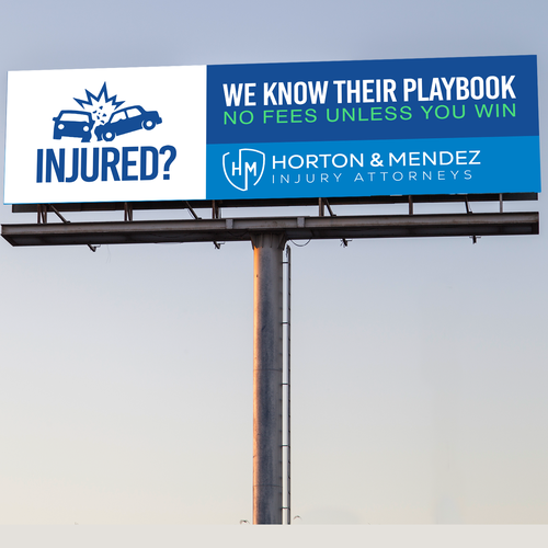 Personal Injury Lawyer Billboard Design Showdown! Design by Kosmos Creatives