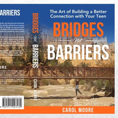 Need a creative yet simple design for a title "Bridges not Barriers" to appeal to parents of teenagers Design by ryanurz