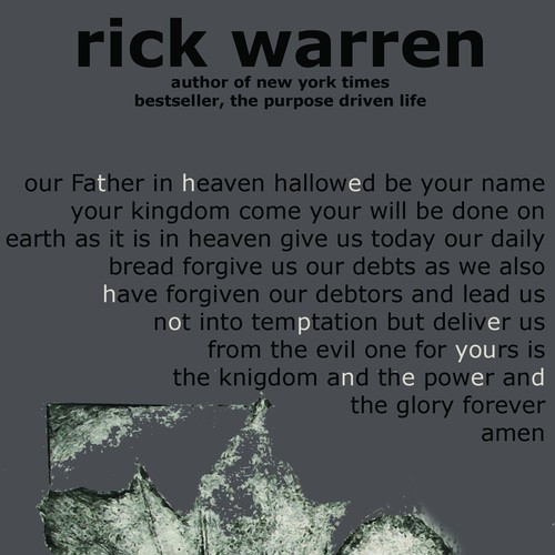 Design Rick Warren's New Book Cover Design by Laura R