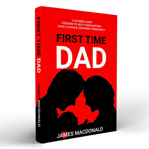 Book cover art appealing to First Time Dad & Expectant Mums Design by Masud007