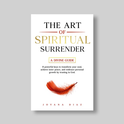 Design the Captivating Cover for 'The Art of Spiritual Surrender': A Transformational Guide on Faith Design by Alone Butterfly