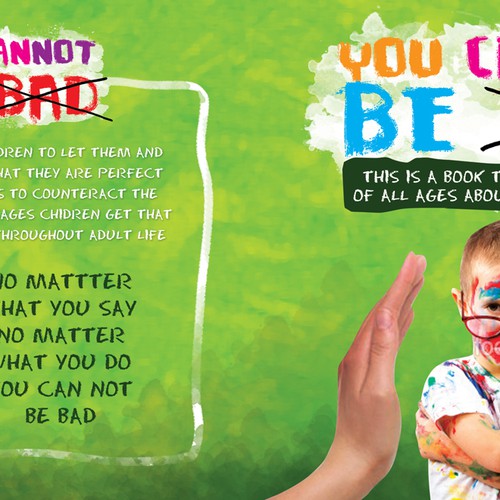  children's book YOU CAN NOT BE BAD needs book cover design Design by line14
