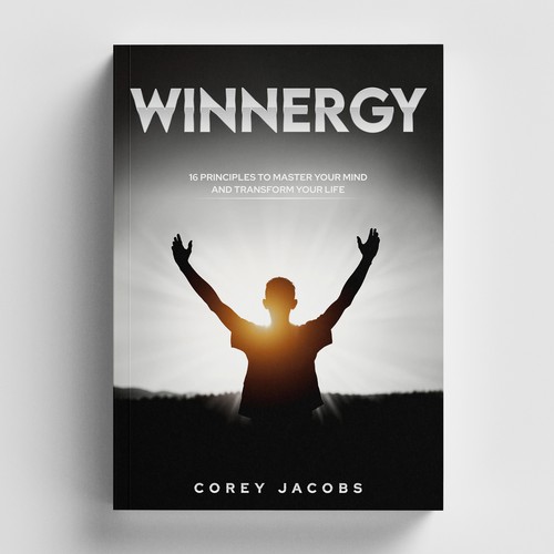 Design a sleek book cover for a man who wants to transform your mind and life! Design by Shreya007⭐