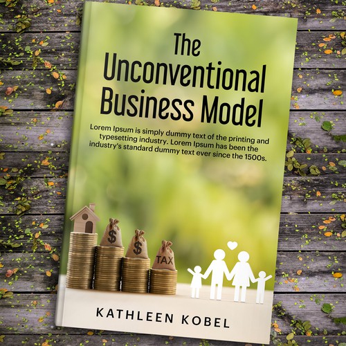 Book Cover Design (The Unconventional Business Model) Design by ~99~