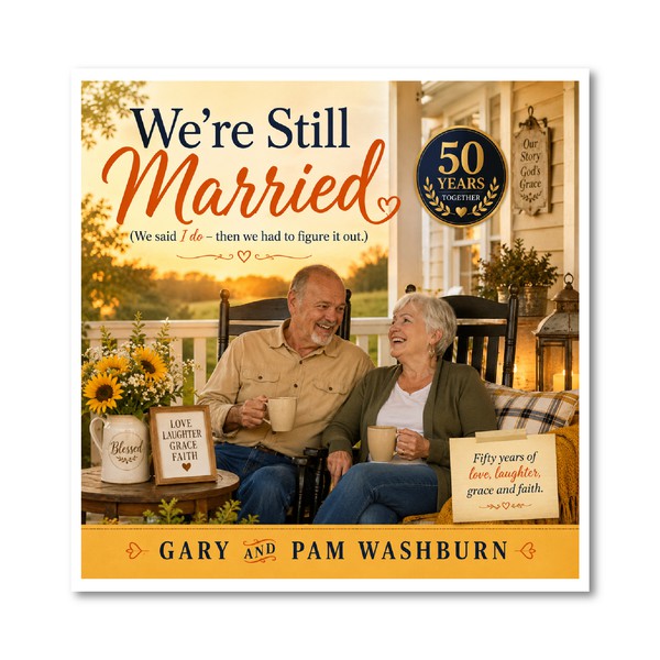 We're Still Married