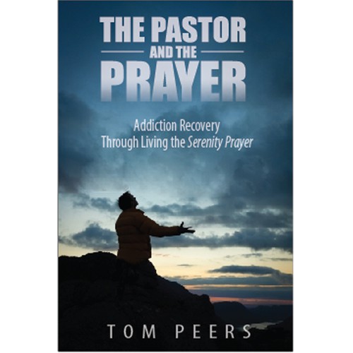 Book Cover - A Christian-based book cover about addiction recovery: The ...