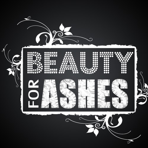 Beauty For Ashes Design by seelobi