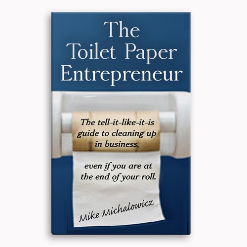 Toilet Paper Entrepreneur reprint Book cover contest