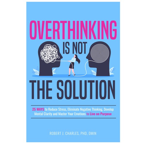 Text Based cover with bold and big Title for Overthinking Is Not the Solution Design by Iva23